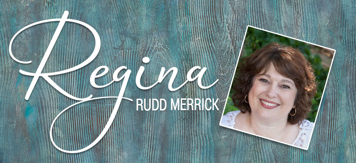 Regina Rudd Merrick | Inspirational Romance Author